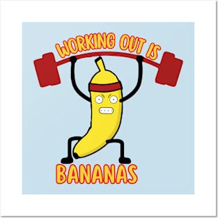 Working Out Is Bananas Funny Banana Lifting Weight Posters and Art